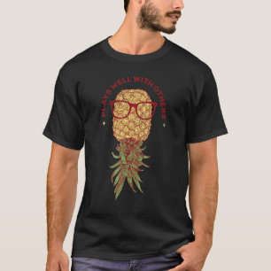 Cool Swinger Pineapple Upside Down Plays Well Wi T-Shirt