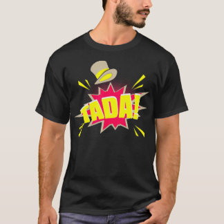 Cool Tada Magic Trick Comic Style Magicians gift  T-Shirt