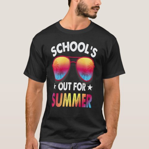 Cool Teacher Schools Out For Summer  Last Day Of S T-Shirt