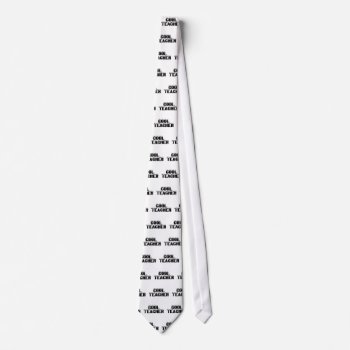 Cool Teacher Tie by HolidayZazzle at Zazzle