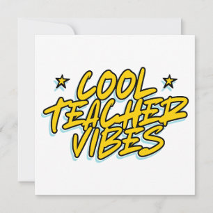 COOL TEACHER VIBES TEACHERS DAY GIFT INVITATION