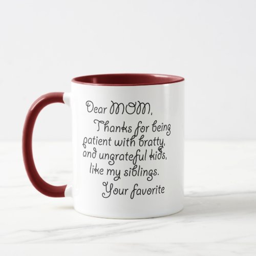 cool thanks mom funny Happy Mothers Day coffee Mug