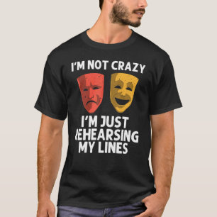 Cool Theater For Men Women Broadway Musical Theatr T-Shirt