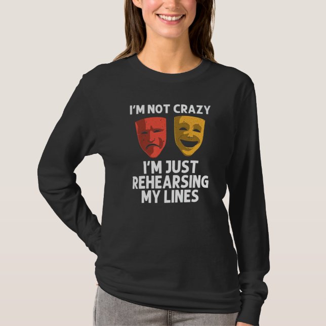 Cool Theater For Men Women Broadway Musical Theatr T-Shirt (Front)