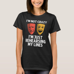 Cool Theater For Men Women Broadway Musical Theatr T-Shirt