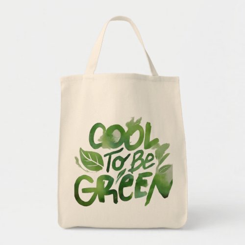 cool to be green tote bag