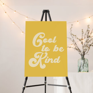  Cool to be Kind Foam Board