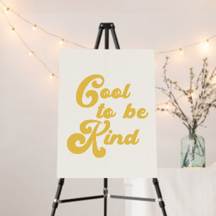 Cool to be Kind Foam Board