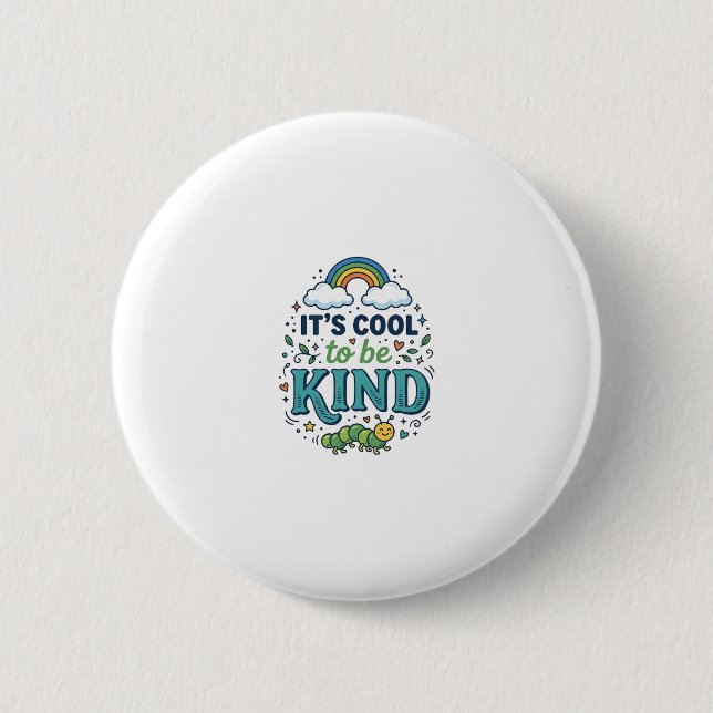 Cool To Be Kind Rainbow Caterpillar Shirt Design_1 Button (Front)