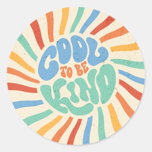 COOL TO BE KIND Vintage Pop_Art  Classic Round Sticker