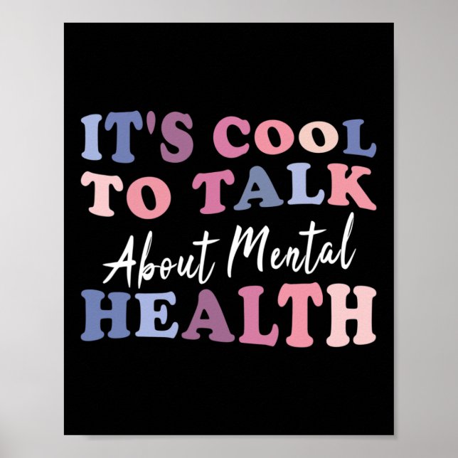 Cool To Talk About Mental Health Awareness  Poster (Front)