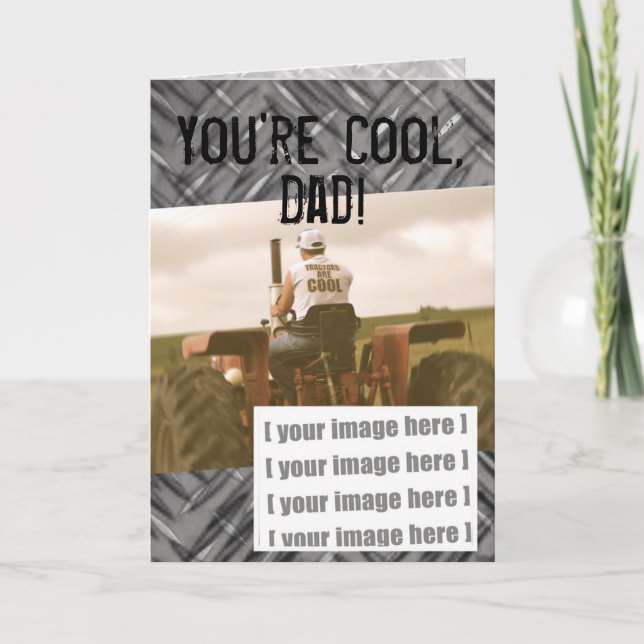 Cool Tractor Father's Day Card: Add your photo Card (Front)