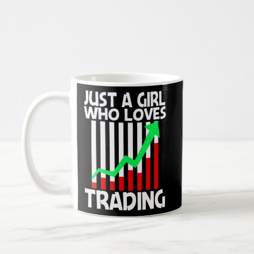 Cool Trading For Girls Kids Stock Trading Market T Coffee Mug