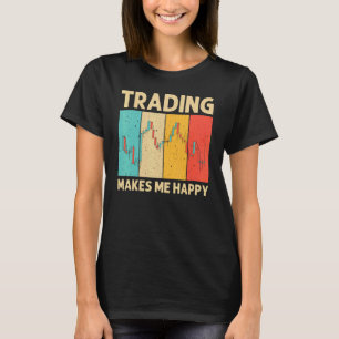 Cool Trading For Men Women Stock Traders Day Trade T-Shirt