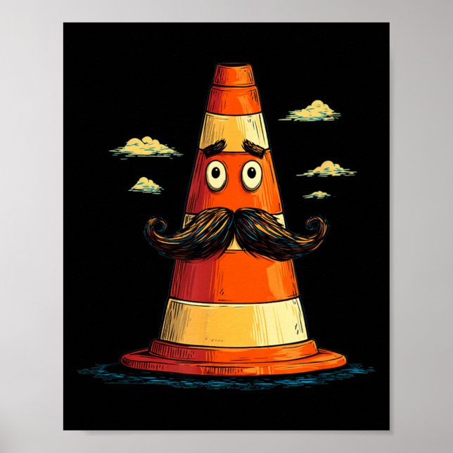 Cool Traffic Cone with Mustache Beard for Boys and Poster (Front)