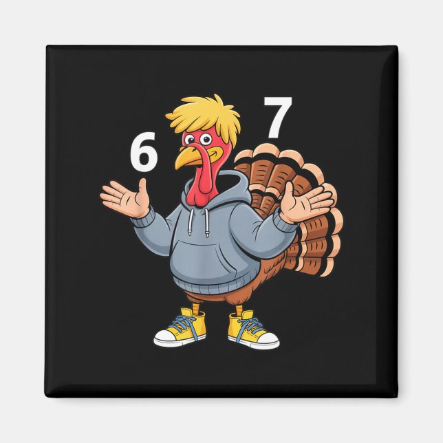 Cool Turkey 67 Funny Hip Hop Hoodie 67 Thanksgivin Magnet (Front)