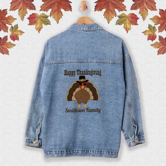 Cool Turkey Happy Thanksgiving Family name text Denim Jacket (Fun Turkey Happy Thanksgiving Family name Denim Jacket with custom text for cool ladies. )
