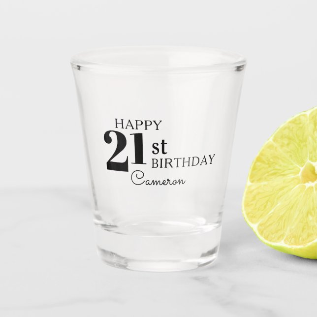 Cool Typography Happy 21st Birthday with Name Shot Glass (Front)