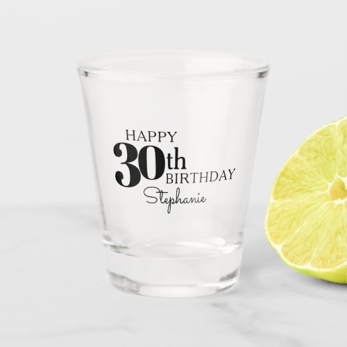 Cool Typography Happy 30th Birthday with Name Shot Glass