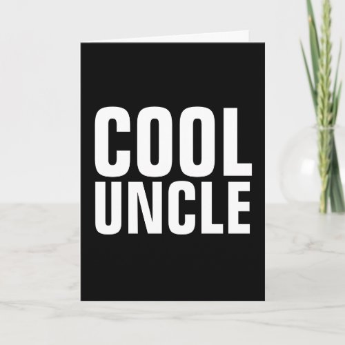 COOL UNCLE HAPPY BIRTHDAY GREETING CARDS