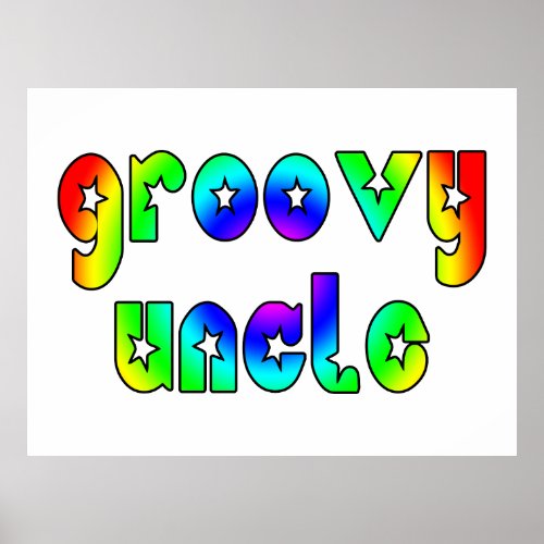 Cool Uncles Birthdays  Christmas  Groovy Uncle Poster