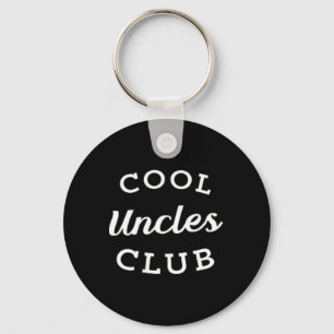 Cool Uncles Club Best Uncle Ever Funny Fathers Day Keychain