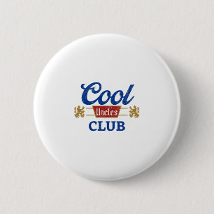 Cool Uncles Club Best Uncle Ever Funny Pocket Fath Button