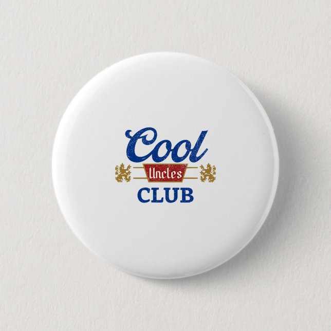 Cool Uncles Club Best Uncle Ever Funny Pocket Fath Button (Front)