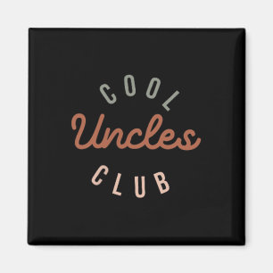 Cool Uncles Club Best Uncle Ever Funny Pocket Fath Magnet