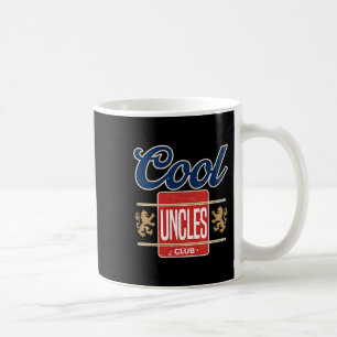 Cool Uncles Club For New Uncle Father's Day Uncle  Coffee Mug