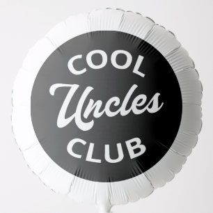 Cool Uncles Club I Balloon