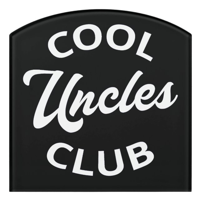 Cool Uncles Club I Door Sign (Contour Front)