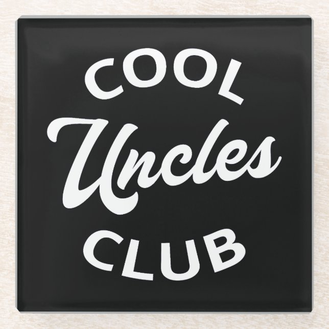 Cool Uncles Club I Glass Coaster (Front)