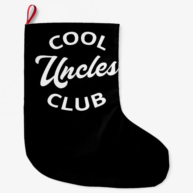 Cool Uncles Club I Large Christmas Stocking (Front)