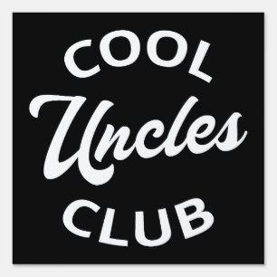 Cool Uncles Club I Sign