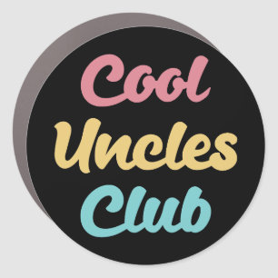 Cool Uncles Club II Car Magnet