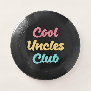 Cool Uncles Club II Wham-O Frisbee