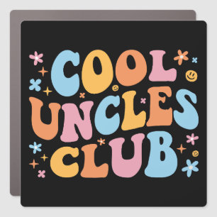 Cool Uncles Club III Car Magnet