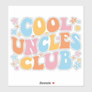Cool Uncles Club III Sticker