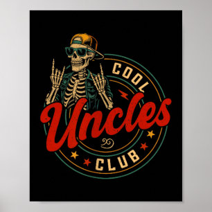 Cool Uncles Club Shirt Funny Skeleton Uncle Men Fa Poster