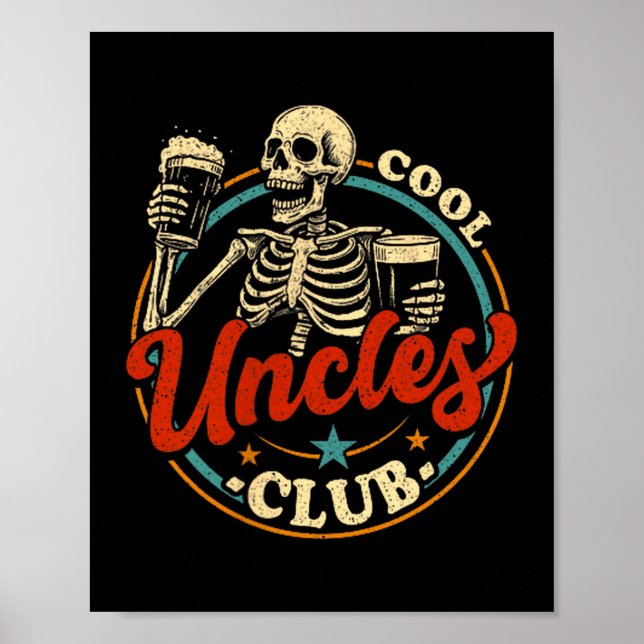 Cool Uncles Club Shirt Uncle Skeleton Men Fathers  Poster (Front)