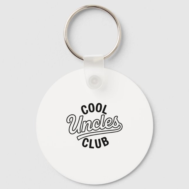 Cool Uncles Club Uncle Ever Funny Cket Fathers Day Keychain (Front)