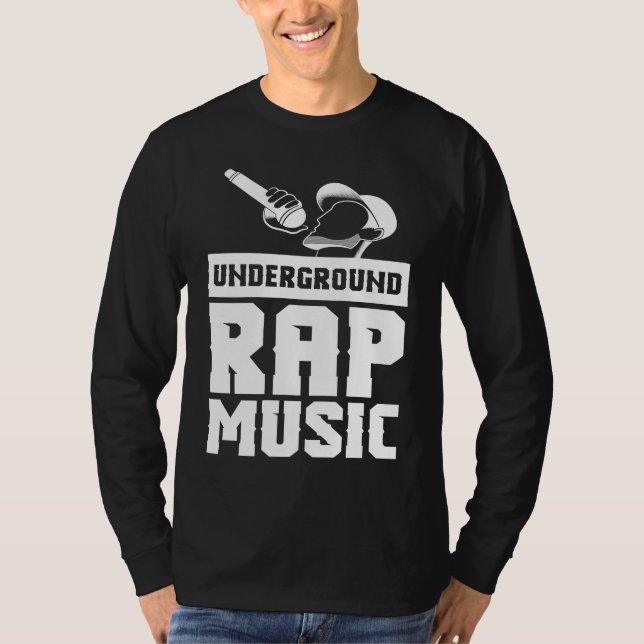 Cool Underground Rap Music Rap T-Shirt (Front)