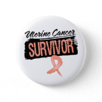 Cool Uterine Cancer Survivor Pinback Button
