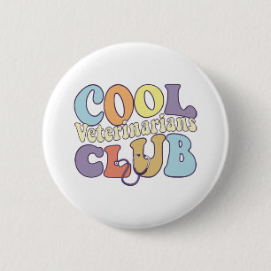 Cool Vet Club Veterinary Tech Practitioner Animal Button