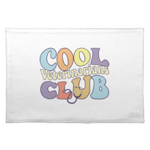 Cool Vet Club Veterinary Tech Practitioner Animal Cloth Placemat