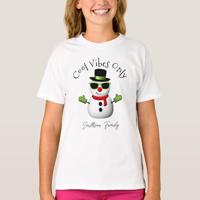 Cool Vibes Only Snowman  Christmas Custom Family T-Shirt (Front)
