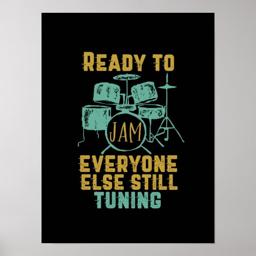 Cool Vintage Drummer Drum Player Ready To Jam Poster