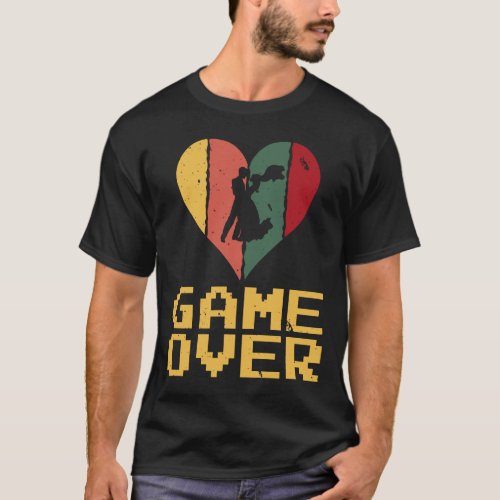 Cool Vintage Game Over Retro Marriage Brides T_Shirt