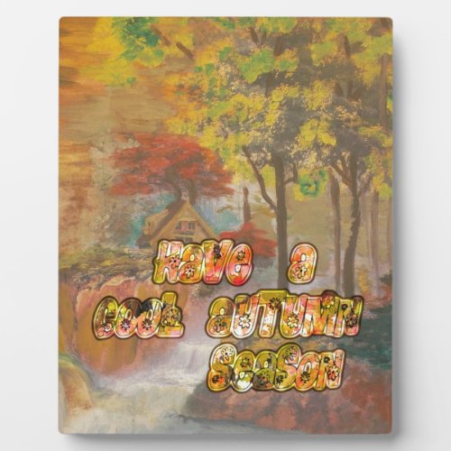 Cool vintage Hakuna Matata Have a cool Autum Seaso Plaque